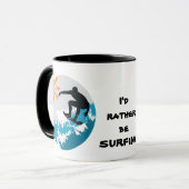Je préférerais être Surfing Design Coffee Mug Cup (Devant gauche)