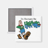 Je Préférerais Être Un Aimant Randonnée (Recto/Verso)