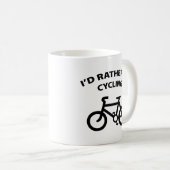 Je Préférerais Faire Du Cyclisme Sur La Mug De Caf (Devant droit)