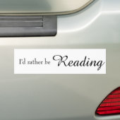 Je préférerais lire le bumper Sticker (En voiture)