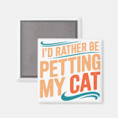 Je préférerais peindre mon chat amusant aimant de (Recto/Verso)