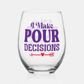 Je Prends Des Décisions Pures Verre Sans Vin (Recto)