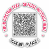 Je QR-code scan- en aangepaste tekststicker voorbe Sticker (Voorkant)