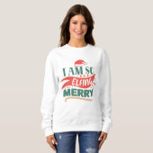 Je quitte tellement le sweatshirt de Noël (Devant entier)