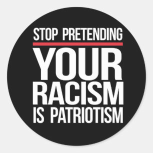 Je racisme is geen patriottisme ronde sticker