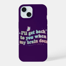 Je reviendrai vers vous quand mon cerveau sera de