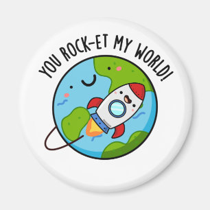 Je rockt op mijn wereld Grappige Rocket Pun Magneet