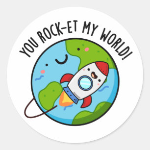 Je rockt op mijn wereld Grappige Rocket Pun Ronde Sticker