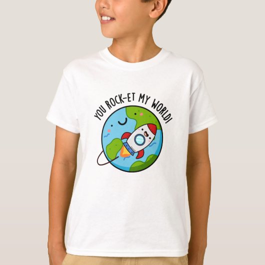 Je rockt op mijn wereld Grappige Rocket Pun T-shirt (Voorkant)