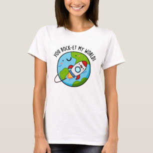 Je rockt op mijn wereld Grappige Rocket Pun T-shirt
