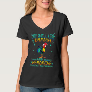 Je ruikt naar drama en hoofdpijn, haal alsjeblieft t-shirt