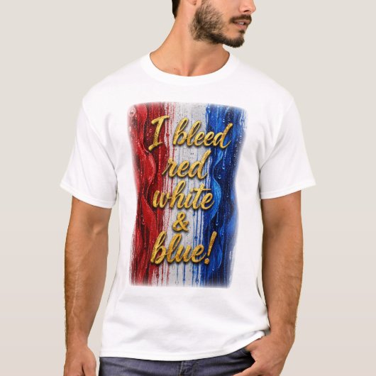 Je saigne rouge blanc & bleu - Tshirt Unisexe (Devant)