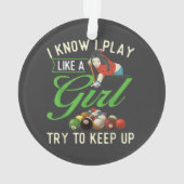 Je sais que je joue comme une fille - Billard fémi (dos)