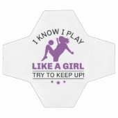 Je Sais Que Je Joue Comme Une Fille Essaie De Cont (Plat)