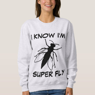 JE SAIS QUE JE SUIS SUPER FLY Funny T-Shirts