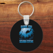 Je scuba Steve Diving Ocean Funny Gift Sleutelhanger (Voorkant)