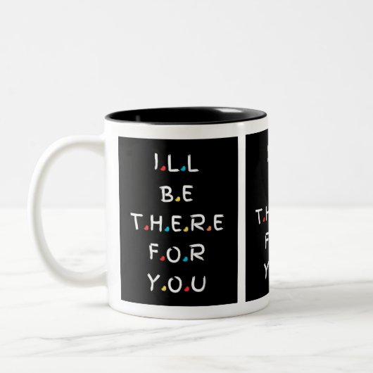 Je serai là pour vous : Mug à thème amis à vendre (Gauche)