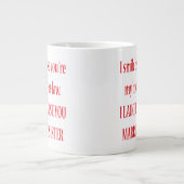 Je souris parce que tu es mon beau-frère Jumbo Mug (Devant)