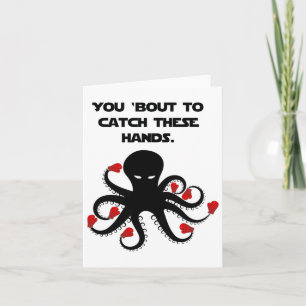 Je staat op het punt om deze handen te vangen octo kaart