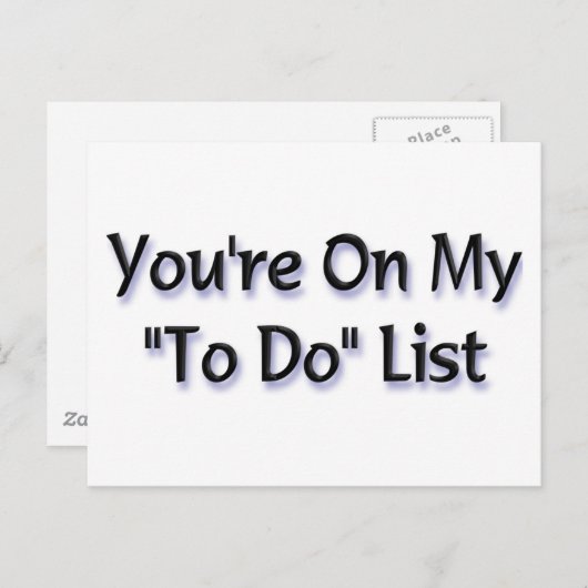 Je staat op mijn lijst "Te doen" Briefkaart (Voorkant / Achterkant)