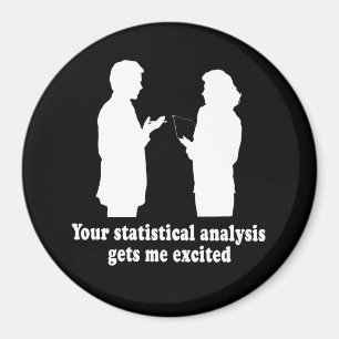 JE STATISTISCHE ANALYSE KRIJGT ME VERWACHTE T-shir Magneet