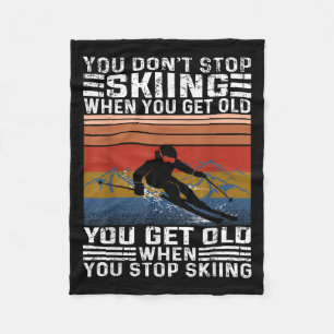 Je Stopt Niet Met Skiën Als Je Oud Bent Funny Skië Fleece Deken