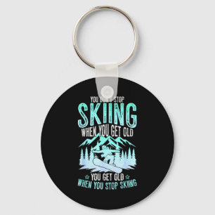 Je Stopt Niet Met Skiën Als Je Oud Bent Funny Skie Sleutelhanger