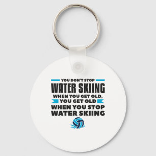 Je Stopt Niet Met Waterskiën Als Je Oude Skiër Wor Sleutelhanger