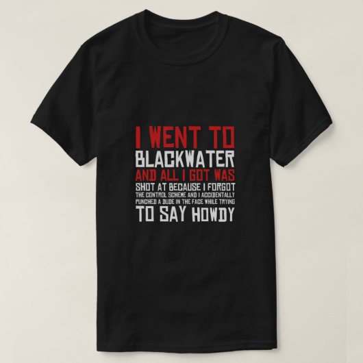 Je Suis Allé À Blackwater Essential T-Shirt (Design devant)