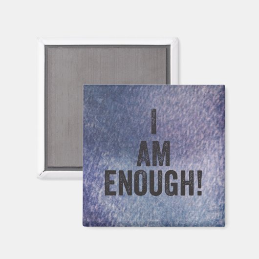 Je suis assez ! Magnet (Recto/Verso)