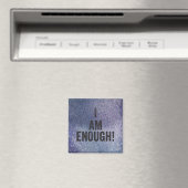 Je suis assez ! Magnet (In Situ (Lave-vaisselle))