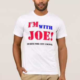 Je suis avec Joe T-shirt