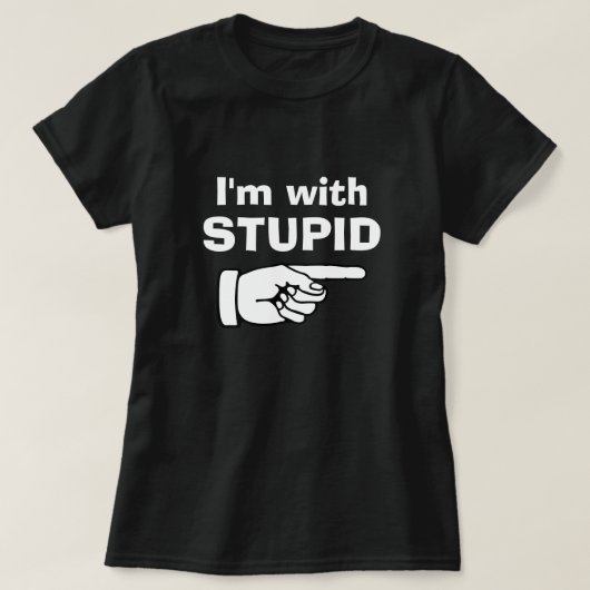 Je suis avec stupide - les T-shirts drôles de (Design devant)