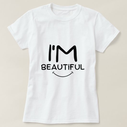Je suis belle T-shirt (Design devant)