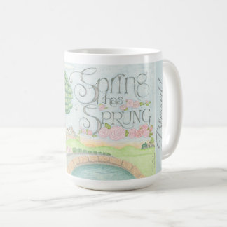 JE SUIS Bénis ! Tasse à café Le Printemps Est Arri