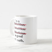 Je suis bon avec Math : Édition statisticienne Mug (Devant gauche)