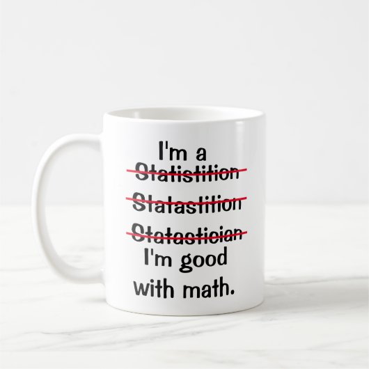 Je suis bon avec Math : Édition statisticienne Mug (Gauche)