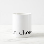 Je suis choisi Café Mug (Centre)