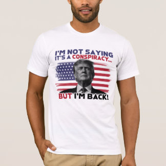 Je suis de retour Donald Trump T-shirt