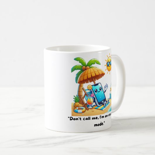 "Je suis en mode vacances mug (Devant droit)