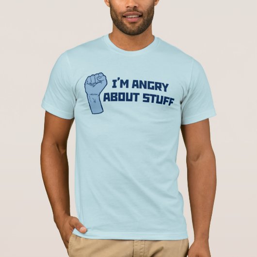 Je suis fâché au sujet du T-shirt de substance (Devant)