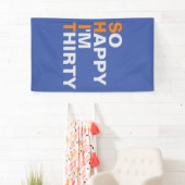 Je suis heureux d'avoir 30 ans de bannière (En situation)