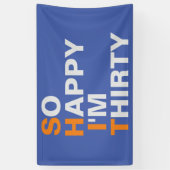 Je suis heureux d'être trente bannière (Vertical)