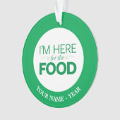 Je suis ici pour la nourriture (devant)