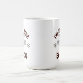 Je suis juste là pour la Mug Eggnog (Centre)