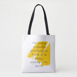 Je suis juste un sac de sage-femme