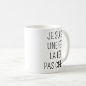 Je suis la fée la fée pas chier - mug humour (Devant droit)