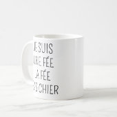 Je suis la fée la fée pas chier - mug humour (Devant gauche)