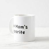 Je suis la Mug de café préférée de maman (Devant gauche)