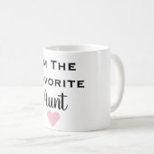 Je suis la tante préférée Black et tasse rose (Devant droit)